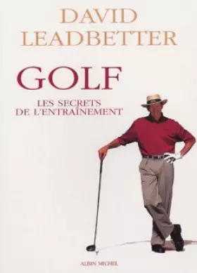 Couverture du produit · Golf : Les secrets de l'entrainement