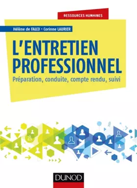 Couverture du produit · L'entretien professionnel - Préparation, conduite, compte rendu, suivi: Préparation, conduite, compte rendu, suivi
