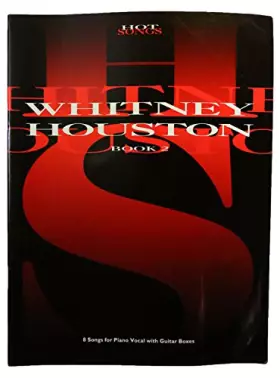 Couverture du produit · Whitney Houston: 8 songs for piano vocal with guitar boxes (Hot songs)