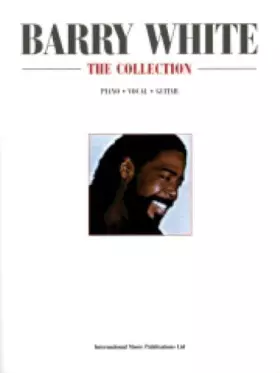 Couverture du produit · BARRY WHITE: THE COLLECTION PIANO, VOIX, GUITARE