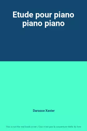 Couverture du produit · Etude pour piano piano piano