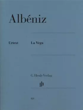 Couverture du produit · La Vega: Besetzung: Klavier zu zwei Händen (G. Henle Urtext-Ausgabe)