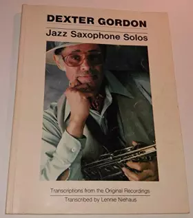 Couverture du produit · Dexter Gordon - Jazz Saxophone Solos Transcriptions from the Original Recordings