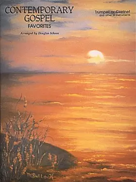 Couverture du produit · Contemporary Gospel Favorites: Trumpet or Clarinet