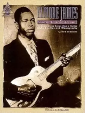 Couverture du produit · Elmore James - Master of the Electric Slide Guitar | Guitar Recorded Versions Songbook | 18 Blues Classics with Tab and Lessons