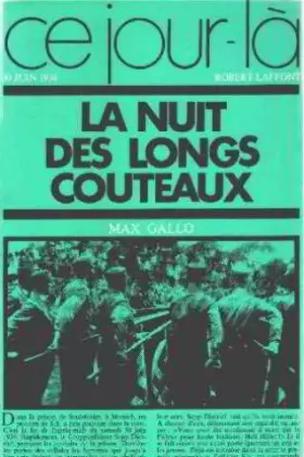 Couverture du produit · Ce jour la 30 juin 1934 / la nuit des longs couteaux