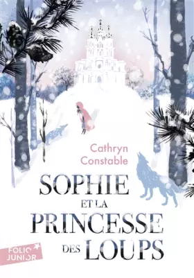 Couverture du produit · Sophie et la princesse des loups