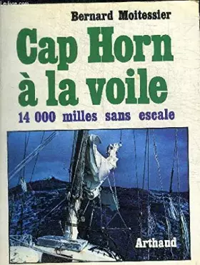 Couverture du produit · Cap Horn à la voile - 14 000 milles sans escale