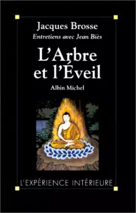 Couverture du produit · L'arbre et l'éveil: Entretiens avec Jean Biès