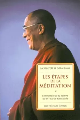 Couverture du produit · Les étapes de la méditation : Commentaire sur le texte de Kamalashîla