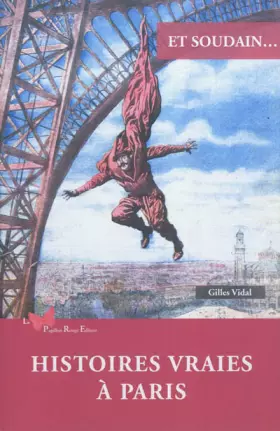 Couverture du produit · HISTOIRES VRAIES A PARIS