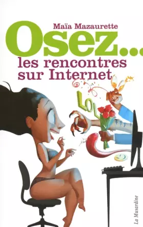 Couverture du produit · Osez les rencontres sur internet
