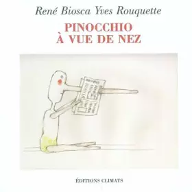 Couverture du produit · Pinocchio à vue de nez