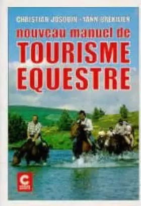 Couverture du produit · Nouveau manuel de tourisme équestre...