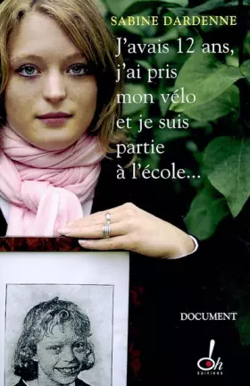 Couverture du produit · J'avais 12 ans, j'ai pris mon vélo et je suis parti à l'école...