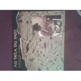 Couverture du produit · Au-delà du pain : chronique d'un pain familial