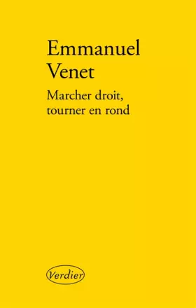 Couverture du produit · Marcher droit, tourner en rond