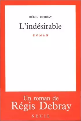 Couverture du produit · L'indésirable