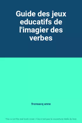 Couverture du produit · Guide des jeux educatifs de l'imagier des verbes