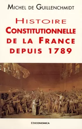 Couverture du produit · Histoire constitutionnelle de la France
