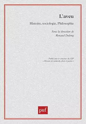 Couverture du produit · L'Aveu : Histoire, sociologie, philosophie