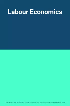 Couverture du produit · Labour Economics