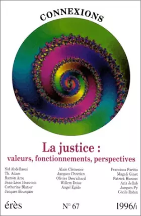 Couverture du produit · Connexions, numéro 67. Justice : valeurs, fonctionnements perspectives