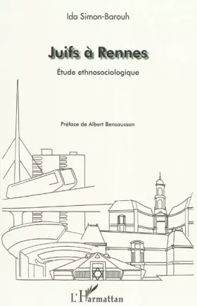 Couverture du produit · Juifs à Rennes : Etude ethnosociologique