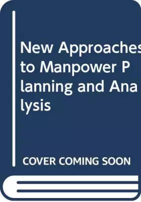 Couverture du produit · New approaches to manpower planning and analysis