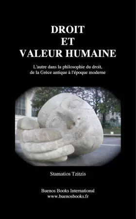 Couverture du produit · Droit et Valeur Humaine: L'autre dans la philosophie du droit, de la Grece antique à l'epoque moderne