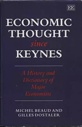 Couverture du produit · ECONOMIC THOUGHT SINCE KEYNES: A History and Dictionary of Major Economists