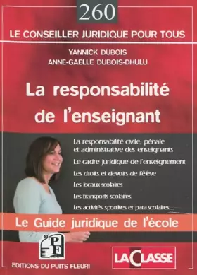 Couverture du produit · La responsabilité de l'enseignant: Le Guide juridique de l'école.