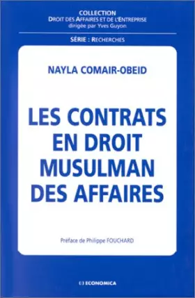 Couverture du produit · Les contrats en droit musulman des affaires