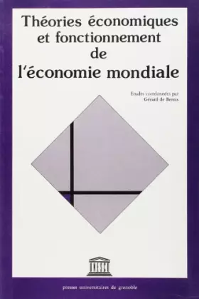 Couverture du produit · THEORIES ECONOMIQUES ET FONCTIONNEMENT DE L'ECONOMIE MOND.