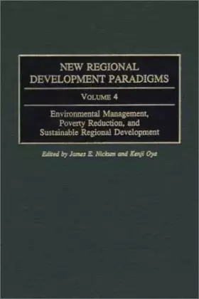 Couverture du produit · New Regional Development Paradigms: Volume 4, Environmental Management, Poverty Reduction, and Sustainable Regional Development