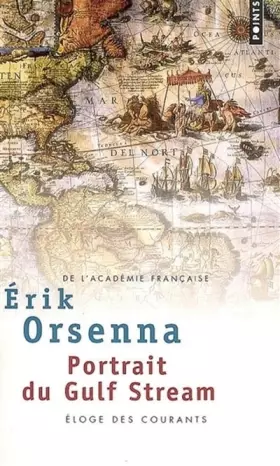 Couverture du produit · Portrait du Gulf Stream. Eloge des courants