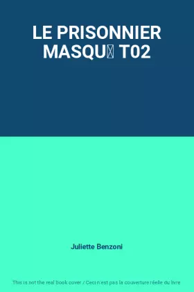 Couverture du produit · LE PRISONNIER MASQU T02