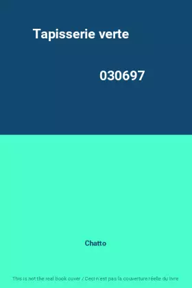 Couverture du produit · Tapisserie verte                                                                              030697