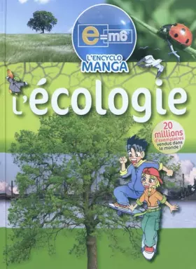 Couverture du produit · EM6 ENCYCLOMANGA ECOLOGIE