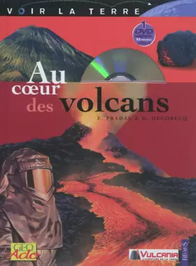 Couverture du produit · Au coeur des volcans