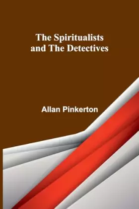 Couverture du produit · The Spiritualists and the Detectives