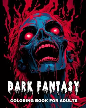 Couverture du produit · Dark Fantasy Coloring Book for Adults: Nightmare Visions with Horror Creatures, Demons, and Mythical Monsters to Color