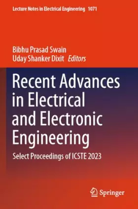 Couverture du produit · Recent Advances in Electrical and Electronic Engineering: Select Proceedings of ICSTE 2023 (Lecture Notes in Electrical Enginee