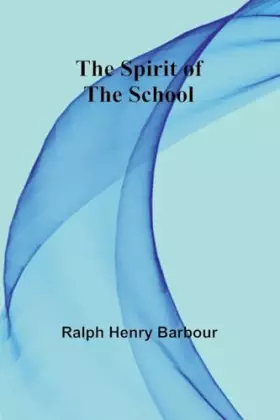 Couverture du produit · The Spirit of the School