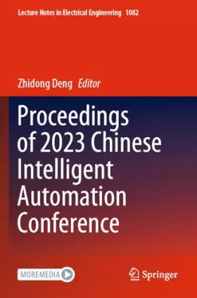 Couverture du produit · Proceedings of 2023 Chinese Intelligent Automation Conference (Lecture Notes in Electrical Engineering, 1082)