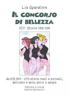 Couverture du produit · Il concorso di bellezza XIV. Storie 183-196 da KM 800 storie reali e surreali, delicate e dure, dolci e amare