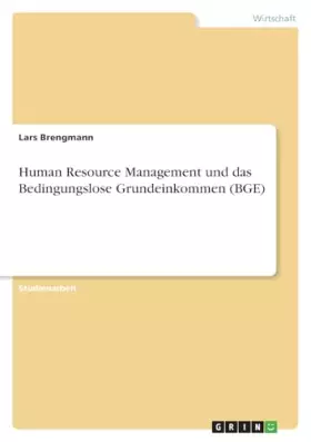 Couverture du produit · Human Resource Management und das Bedingungslose Grundeinkommen (BGE)