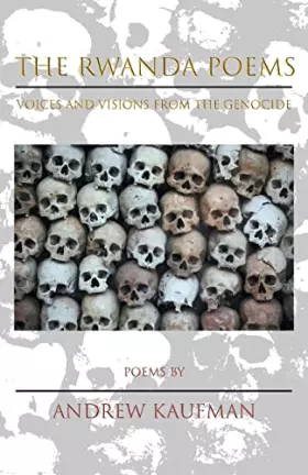 Couverture du produit · The Rwanda Poems: Voices and Visions from the Genocide