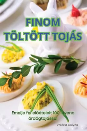 Couverture du produit · Finom Töltött Tojás (Hungarian Edition)
