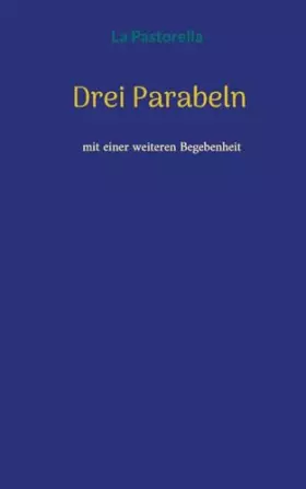 Couverture du produit · Drei Parabeln: mit einer weiteren Begebenheit